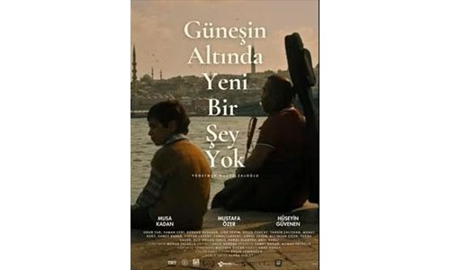 GÜNEŞİN ALTINDA YENİ BİR ŞEY YOK